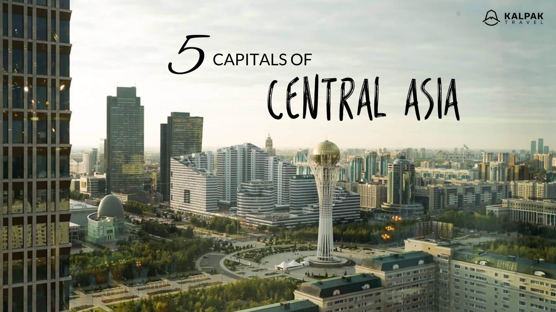 5 capitals of Central Asia